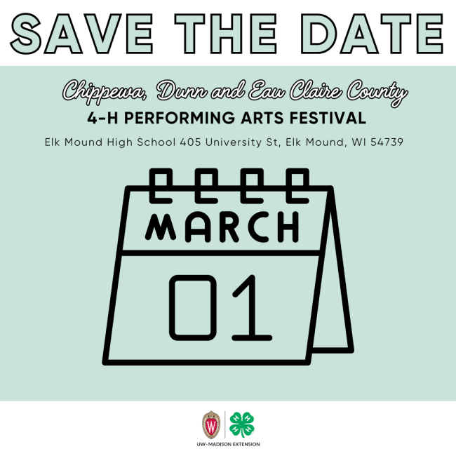 Day by day calendar set to March 1. Text: Chippewa, Dunn, and Eau Claire County 4-H Performing Arts Festival. Also all the text as given in the text box.