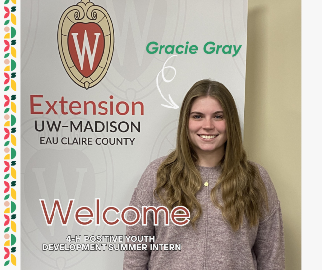 The text "Welcome 4-H Positive Youth Development Summer Intern, Gracie Gray" with a photo of a smiling Gracie.