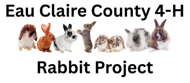 A line of a variety of rabbit breeds w9th the words "Eau Claire County Rabbit Project"